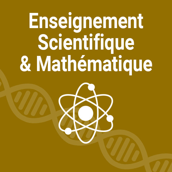 Enseignement Scientifique & Mathématique